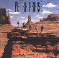 Petra : Petra Praise...the Rock Cries Out